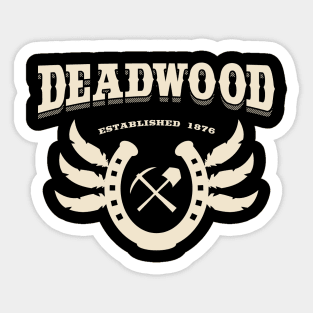 Deadwood. Established 1876 Sticker